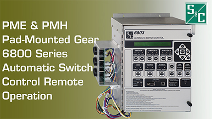 PME & PMH Pad-Mounted Gear 6800 Series Automatic Switch Control Remote Operation